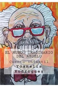 El Mundo Imaginario del Abuelo