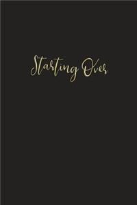 Starting Over