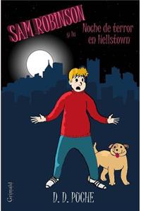 Sam Robinson Y La Noche de Terror En Hellstown