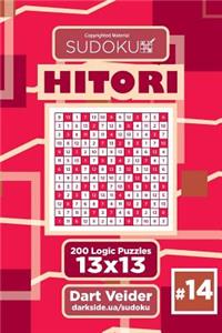 Sudoku Hitori - 200 Logic Puzzles 13x13 (Volume 14)