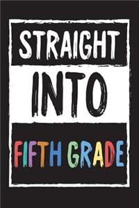 Straight Into Fifth Grade