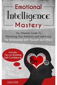 Emotional Intelligence Mastery