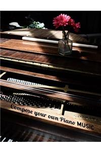 Compose your own Piano Music