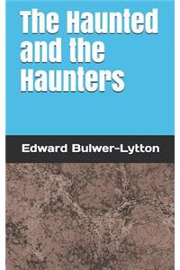 The Haunted and the Haunters