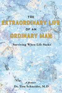 Extraordinary Life of an Ordinary Man