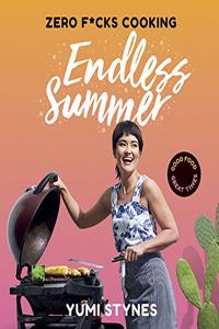 Zero Fucks Cooking Endless Summer