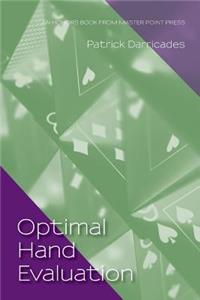 Optimal Hand Evaluation