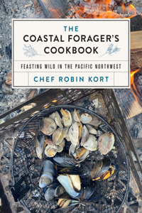 Coastal Forager's Cookbook