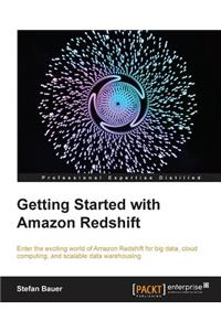 Getting Started with Amazon Redshift