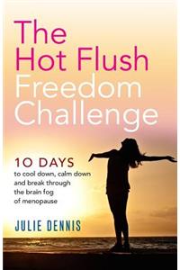 The Hot Flush Freedom Challenge