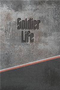 Soldier Life