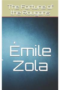 The Fortune of the Rougons