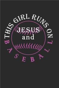 This Girl Runs on Jesus and Baseball Journal