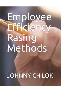 Employee Efficiency Rasing Methods