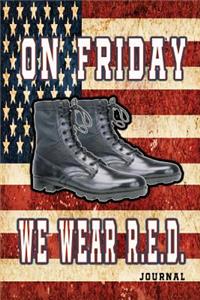 On Friday We Wear R.E.D. Journal