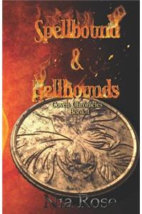 Spellbound & Hellhounds