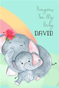 Prayers for My Baby David: Personalized Baby Journal for Christian Moms