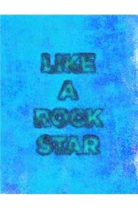 Like a Rock Star