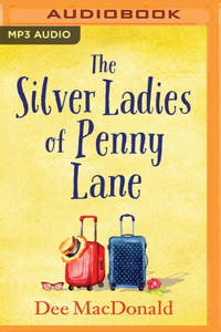 Silver Ladies of Penny Lane