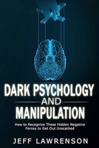 Dark Psychology and Manipulation