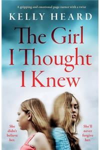 The Girl I Thought I Knew