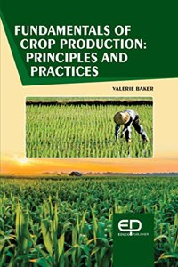 Fundamentals of Crop Production: Principles and Practices