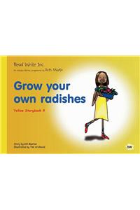 Read Write Inc.: Set 5 Yellow: Colour Storybooks: Grow Your Own Radishes