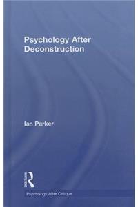 Psychology After Deconstruction