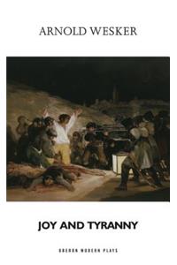 Joy and Tyranny