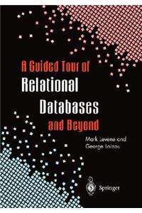 Guided Tour of Relational Databases and Beyond