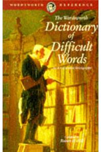 Wordsworth Dictionary of Difficult Words