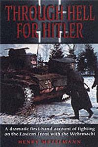 Through Hell for Hitler