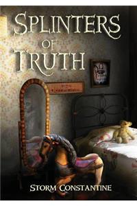 Splinters of Truth