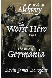 The Worst Hero