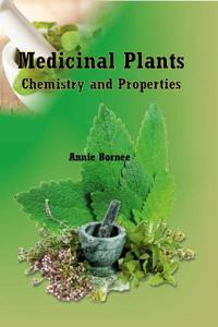 Medicinal Plants - Chemistry and Properties