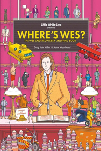 Where's Wes?