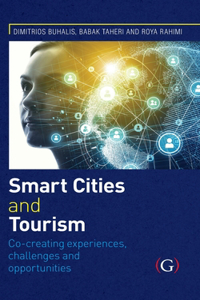 Smart Cities and Tourism: Co-creating experiences, challenges and opportunities