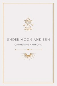 Under Moon and Sun