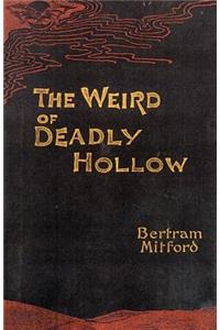 Weird of Deadly Hollow