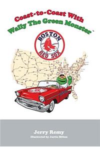 Coast-To-Coast with Wally the Green Monster