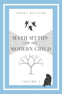Math Myths for the Modern Child