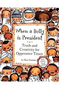 When a Bully is President