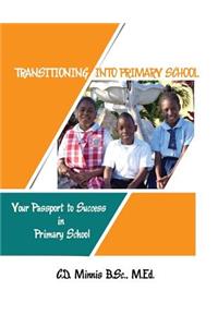 Transitioning Into Primary School