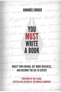You MUST Write a Book