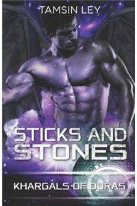 Sticks and Stones