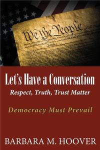 Let's Have a Conversation