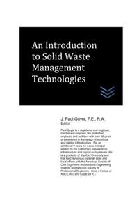 An Introduction to Solid Waste Management Technologies