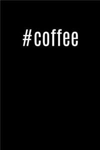 #Coffee