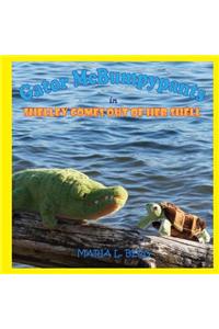 Gator McBumpypants in Shelley Comes Out Of Her Shell