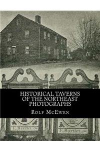 Historical Taverns of the Northeast - Photographs